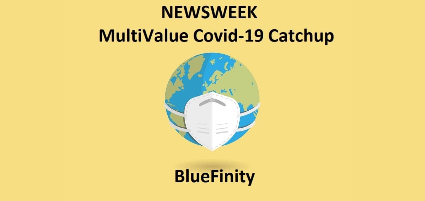 MultiValue Covid-19 Catchup - BlueFinity