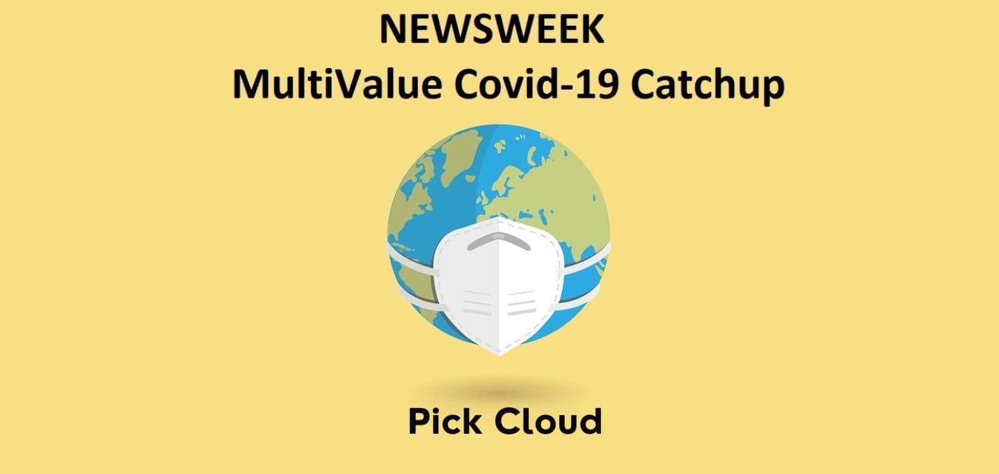 MultiValue Covid-19 Catchup - Pick Cloud