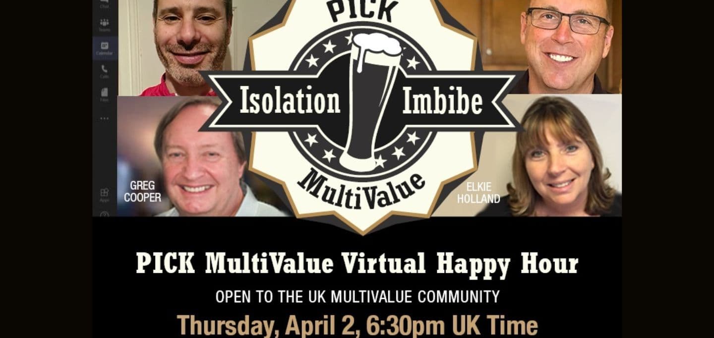 PICK MultiValue Virtual Happy Hour - Thursday 2nd @ 6.30pm